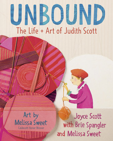 Unbound the life and art of Judith Scott